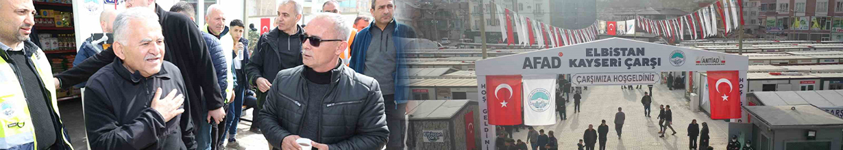 Elbistan’dan Kayseri’ye "çarşı" teşekkürü Elbistan’dan Kayseri’ye "çarşı" teşekkürü